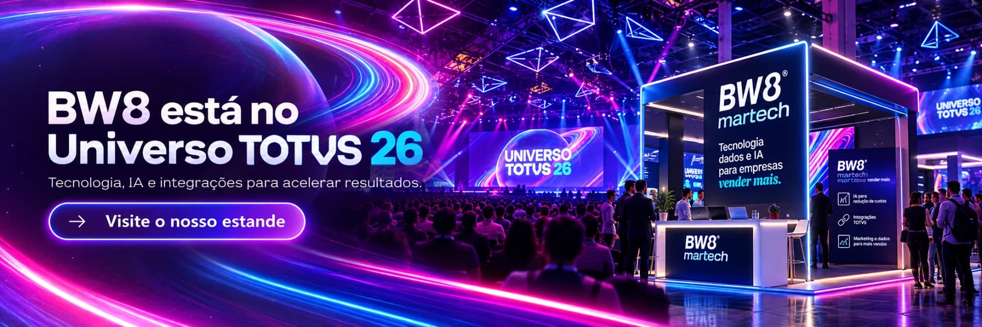 BW8 está no Universo TOTVS 26 — Tecnologia, IA e integrações para acelerar resultados
